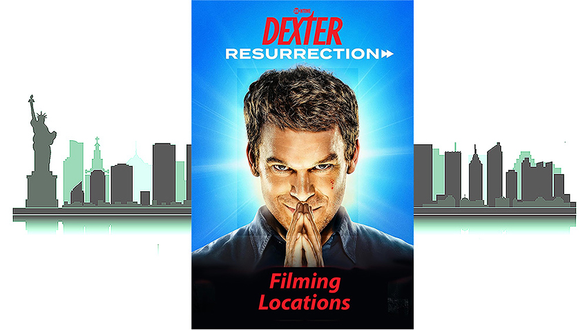 Dexter: Resurrection filming locations