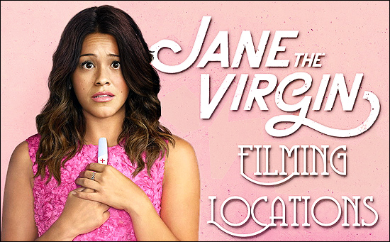 Jane the Virgin - Filming Locations